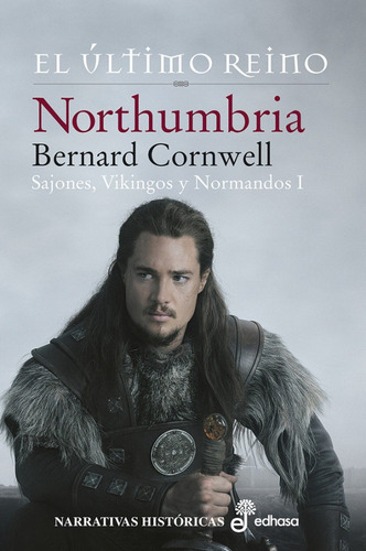1. Northumbria, El Último Reino (libro Original)