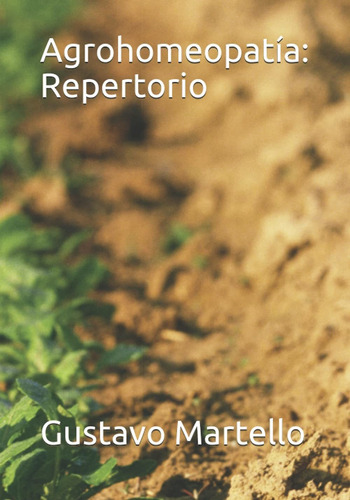 Libro Agrohomeopatía: Repertorio (spanish Edition) Lcm9