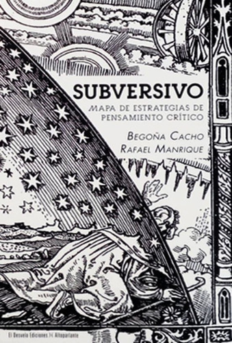 Libro Subversivo De Begoña Cacho Y Rafael Manrique, Original
