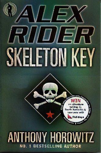 Alex Rider  3: Skeleton Key - Walker, De Horowitz, Anthony. Editorial Walker Books En Inglés, 2010