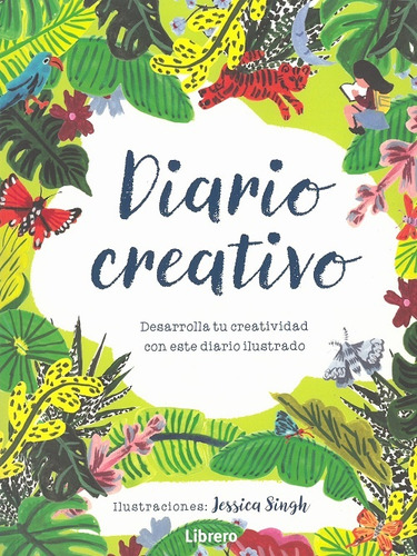 Diario Creativo - Desarrrolla Tu Creatividad Con Este Diario