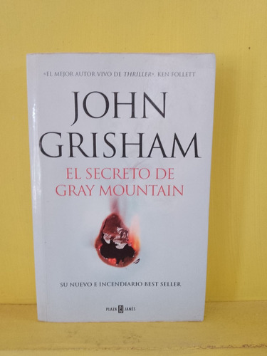 El Secreto De Gray Mountain. John Grisham