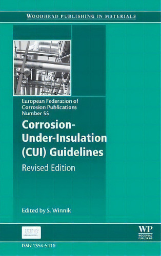 Corrosion Under Insulation (cui) Guidelines : Revised, De S. Winnik. Editorial Elsevier Science & Technology, Tapa Dura En Inglés
