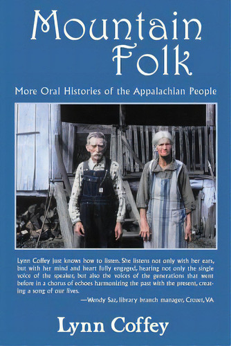 Mountain Folk: More Oral Histories Of The Appalachian People, De Coffey, Lynn. Editorial Lightning Source Inc, Tapa Blanda En Inglés