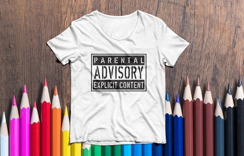 Remera Parental Advisory (dama/unisex)