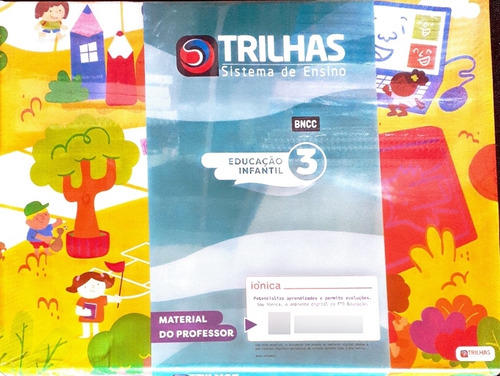 Kit Do Professor Trilhas Sistema De Ensino Ed Inf 3 Bncc.