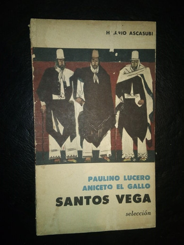 Libro Santos Vega Hilario Ascasubi