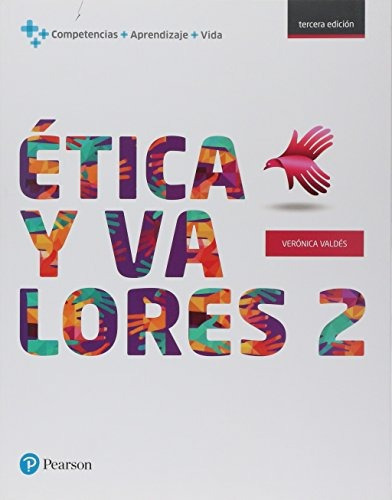 Etica Y Valores 2: Etica Y Valores 2, De Valdés. Editorial Pearson Educación, Tapa Blanda, Edición 2016 En Español, 2016