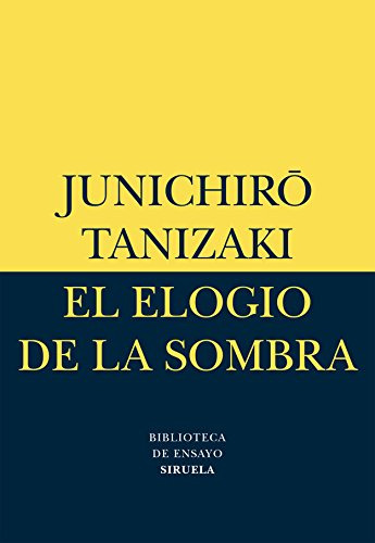 Libro El Elogio De La Sombra De Tanizaki Junichirô Siruela