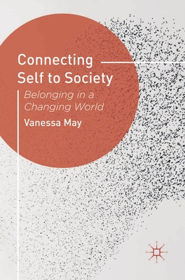 Libro Connecting Self To Society: Belonging In A Changing...