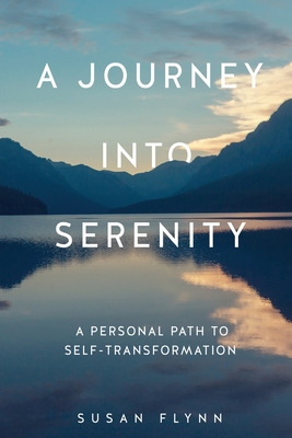 Libro A Journey Into Serenity: A Personal Path To Self-tr...