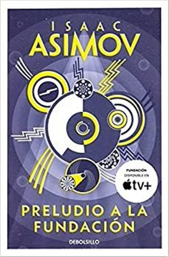 Libro Preludio A La Fundaciã³n (ciclo De La Fundaciã³n 1)...