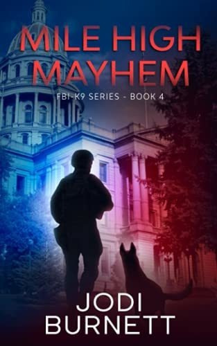 Book : Mile High Mayhem (fbi-k9 Series) - Burnett, Jodi