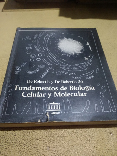 Fundamentos De Biología Celular Y Molecular De Robertis 1992