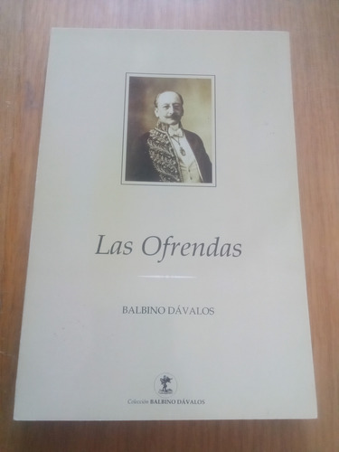 Las Ofrendas - Balbino Dávalos (Usado)