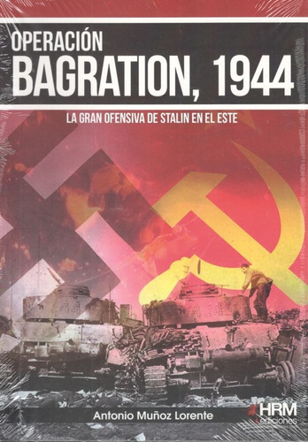 Operacion Bagration 1944 Segunda Guerra Mundial En Stock Hrm