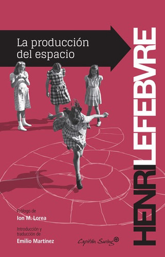 Libro La Producción Del Espacio - Lefebvre, Henri