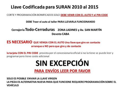 Imagen 2 de 2 de Llave Codificada Suran 2010 Al 2016