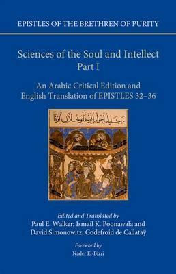 Sciences Of The Soul And Intellect, Part I : An Arabic Cr...