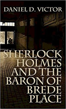Libro Sherlock Holmes And The Baron Of Brede Place (sherl...