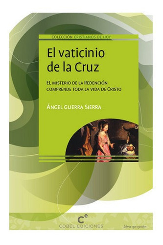 Libro El Vaticinio De La Cruz