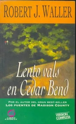 Robert J. Waller: Lento Vals En Cedar Bend