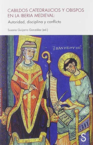 Libro Cabildos Catedralicios Y Obispos En La Iberia Medieval