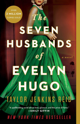 Los Siete Maridos De Evelyn Hugo: Una Novela