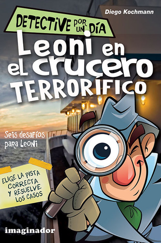 Leoni En El Crucero Terrorifico - Diego Kochmann