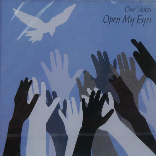 Our Voices / Open My Eyes - Cd