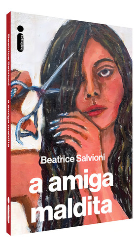Livro A Amiga Maldita De Beatrice Salvioni 2024 Intrínseca