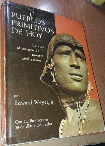 Pueblos Primitivos De Hoy    Edward Weyer