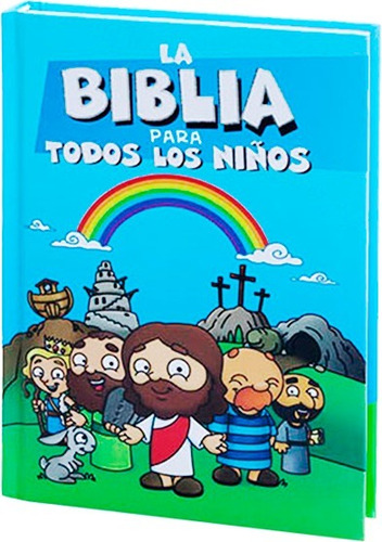 La Biblia Para Todas Las Niños