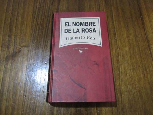 El Nombre De La Rosa - Umberto Eco - Ed: Rba