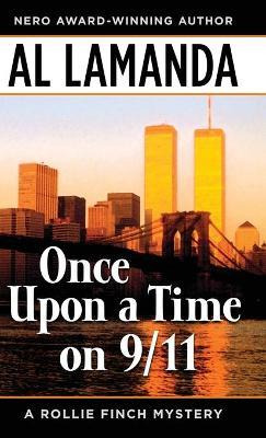 Libro Once Upon A Time On 9/11 - Al Lamanda