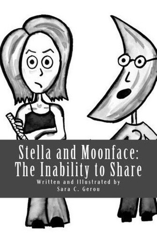 Stella Y Moonface La Incapacidad De Compartir