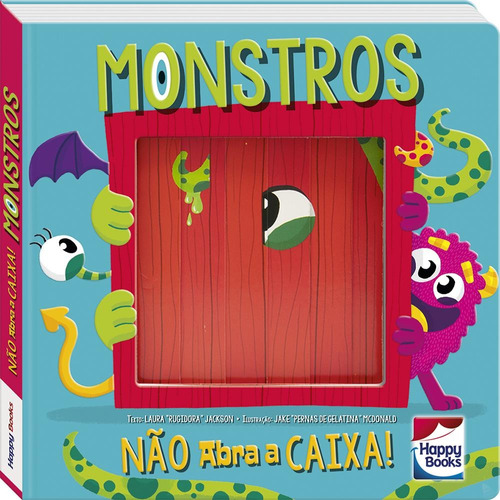 Não abra a caixa! Monstros, de Curious Universe UK Ltd.. Happy Books Editora Ltda., capa dura em português, 2022
