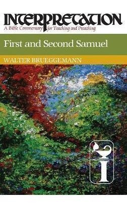 First And Second Samuel : Interpretation - Walter (hardback)