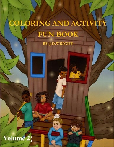 Coloring And Activity Fun Book Volume 2 By J.d.wright, De Wright, J. D.. Editorial Lightning Source Inc, Tapa Blanda En Inglés
