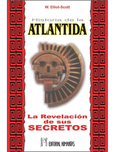 Historia De La Atlantida - La Revelacion De Sus Secretos