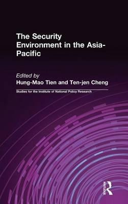 The Security Environment In The Asia-pacific - Hung-mao T...