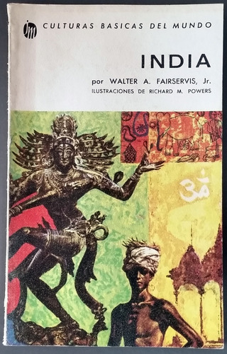 India - Walter A. Fairservis, Jr.