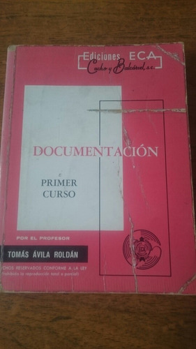 Documentación Primer Curso - Tomás Ávila Roldán 19 Ed