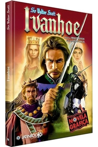 Ivanhoe (novela Grafica) / Walter Scott