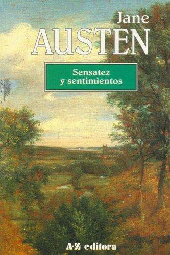Sensatez Y Sentimientos - Jane Austen (Usado)