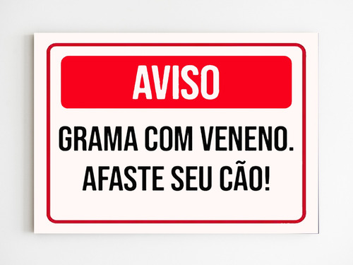 Placa De Aviso Grama Com Veneno Afaste Seu Cão Sinalização