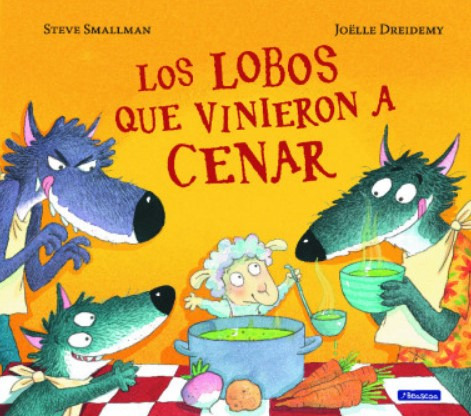Los Lobos Que Vinieron A Cenar ( Libro Nuevo Y Original )