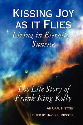Libro Kissing Joy As It Flies - Living In Eternity's Sunr...