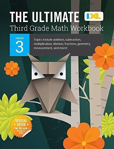 Ixl | The Ultimate Grade 3 Math Workbook |