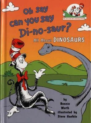 Oh Say Can You Say Dinosaur  All About Dinosaurs  Aqwe